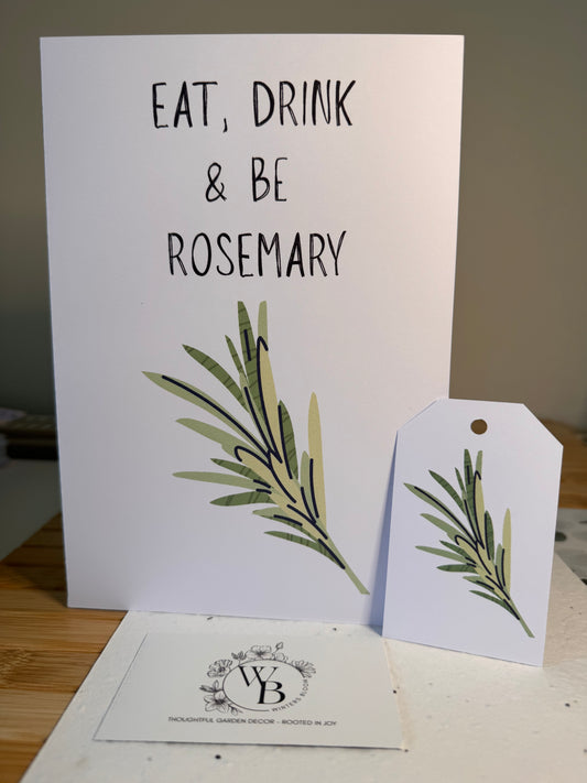 Birthday Card 'Eat, Drink & be Rosemary'