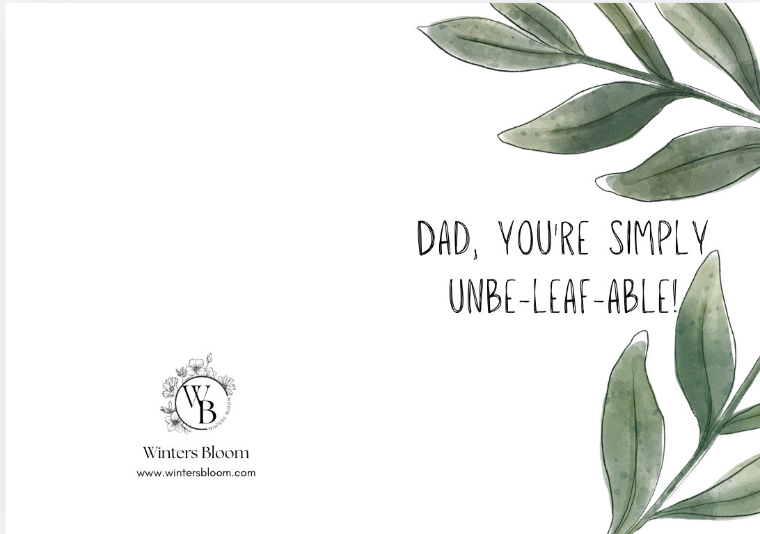 Dad, You're Simply Unbe-Leaf-Able! 🌿 | Father's Day Card for Gardeners | Eco-Friendly Seeded Paper or Premium Card