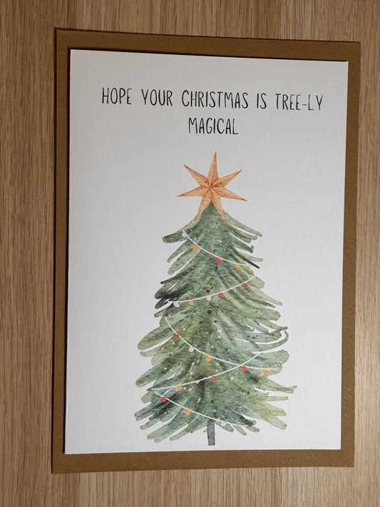 Christmas Card Hope you Christmas is Tree-ly Magical