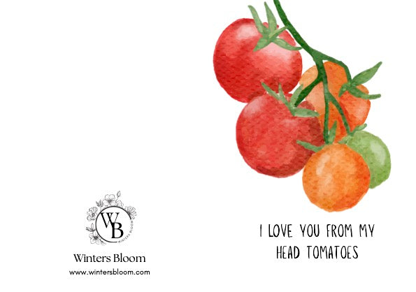 Occasion Card 'I love you from my head tomatoes'