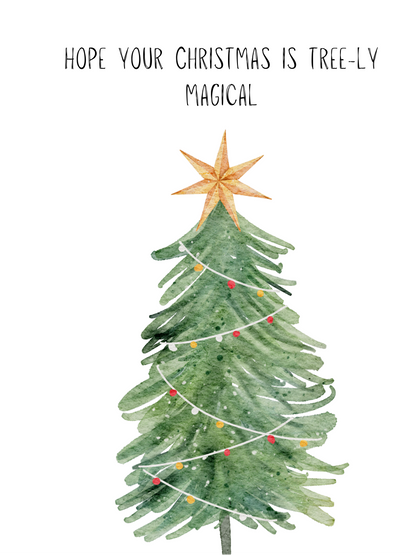 Christmas Card Hope you Christmas is Tree-ly Magical